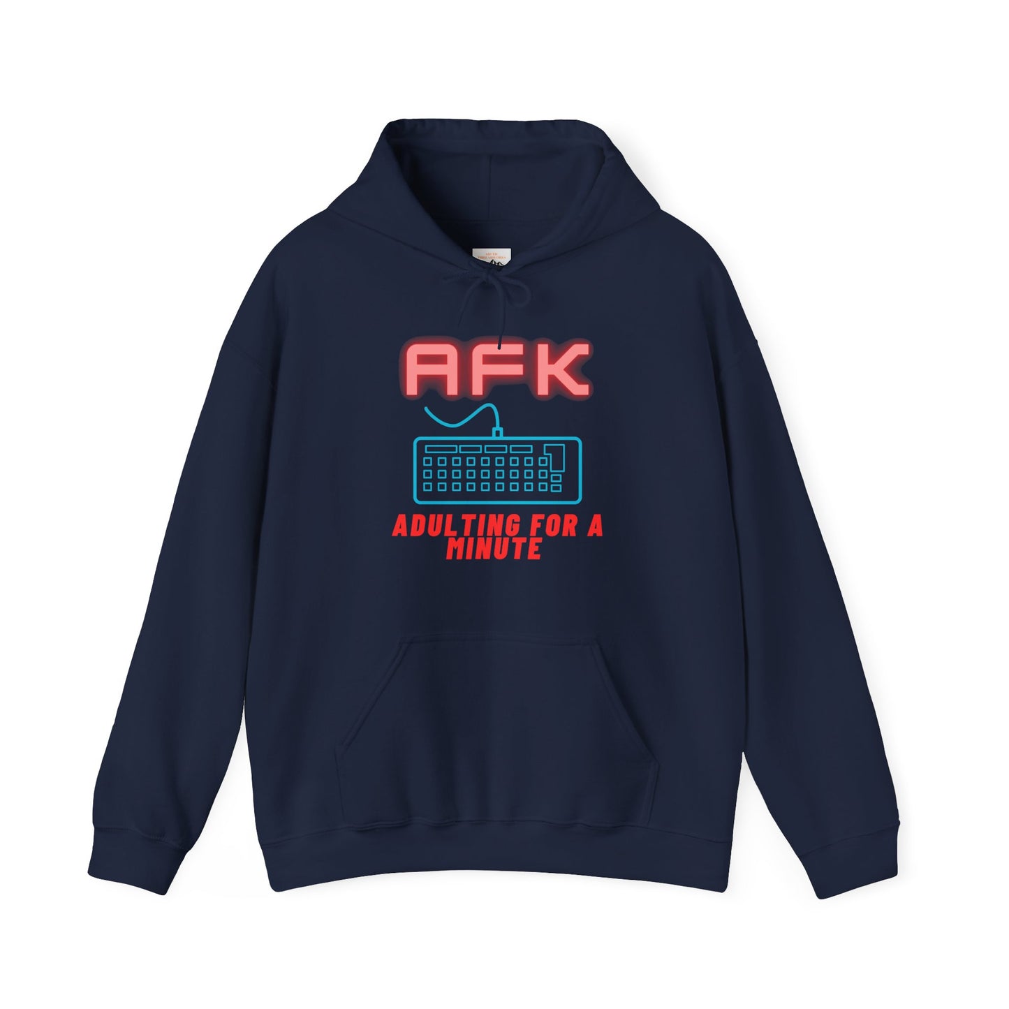 AFK Adulting for a Minute Hoodie - Unisex Comfortable Sweatshirt for Gamers